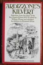 Ardizzone's Kilvert: Selections from the Diary of the Rev. Francis Kilvert, 1870-79
