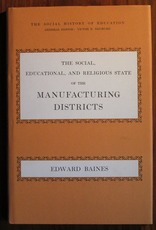 The Social, Educational, and Religious State of the Manufacturing Districts
