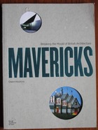 Mavericks: Breaking the Mould of British Architecture
