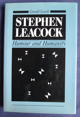 Stephen Leacock: Humour and Humanity
