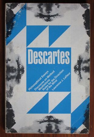 Philosophical Essays: Discourse on Method, Meditations, Rules for the Direction of the Mind
 Image