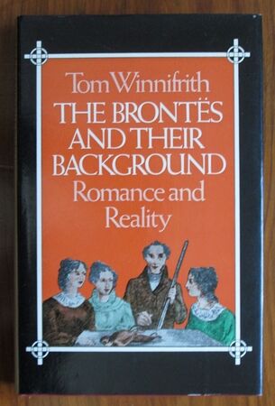 The Brontës and Their Background: Romance and Reality
 Image