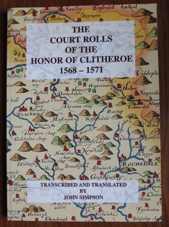 The Court Rolls of the Honor of Clitheroe 1568 - 1571
 Image