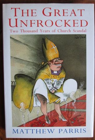 The Great Unfrocked: Two Thousands Years of Church Scandal
 Image