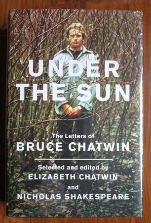Under the Sun: The Letters of Bruce Chatwin
 Image