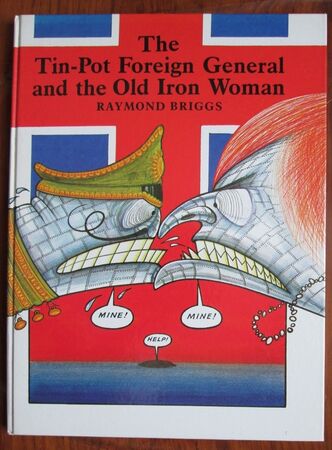 The Tin-Pot Foreign General and the Old Iron Woman
 Image