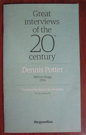 Great Interviews of the Twentieth Century: Dennis Potter
 Image