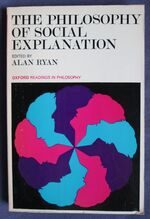 The Philosophy of Social Explanation
