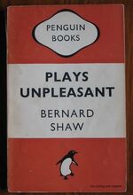 Plays Unpleasant: Widower's Houses; The Philanderer; Mrs Warren's Profession
