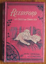 Reedyford; or Creed and Character
 Additional Image