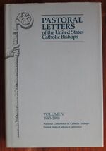 Pastoral Letters of the United States Catholic Bishops Volume V 1983-1988
