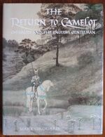 The Return to Camelot: Chivalry and the English Gentleman
