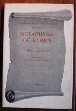 Fundamental Principles of the Metaphysic of Ethics
