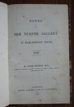 Notes on the Turner Gallery at Marlborough House, 1856
 Additional Image
