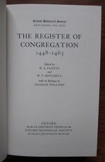 The Register of Congregation 1448-1463 - Oxford Historical Society New Series Vol. XXII
 Additional Image
