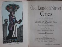 Old London Street Cries and the Cries of Today
 Additional Image