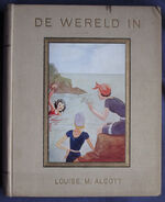 Onder Moeders Vleugels, Op Eigen Wieken, De wereld in and De kostschool van Meneer Beer, Four volumes [ Little Women, Good Wives, Jo’s Boys and Little Men in Dutch]
 Additional Image