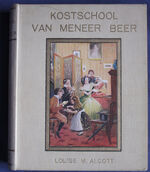 Onder Moeders Vleugels, Op Eigen Wieken, De wereld in and De kostschool van Meneer Beer, Four volumes [ Little Women, Good Wives, Jo’s Boys and Little Men in Dutch]
 Additional Image