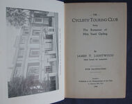 The Romance of the Cyclists’ Touring Club, being the Romance of Fifty Years' Cycling
 Additional Image
