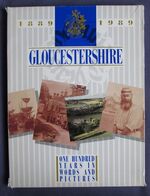 Gloucestershire: One Hundred Years in Words and Pictures
 Additional Image