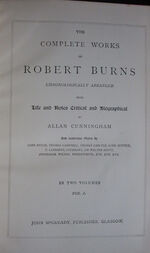 The Complete Works of Robert Burns with Life and Notes by Alan Cunningham,  in two volumes complete
 Additional Image
