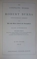 The Complete Works of Robert Burns with Life and Notes by Alan Cunningham,  in two volumes complete
 Additional Image