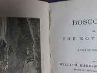 Boscobel or The Royal Oak: A Tale of the Year 1651
 Additional Image