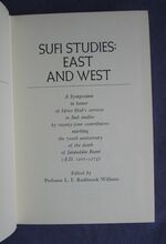 Sufi Studies East and West: A Symposium in Honor of Idries Shah's Services to Sufi Studies
 Additional Image