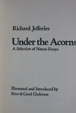 Under The Acorns: A Selection of Nature Essays
 Additional Image