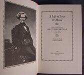 A Life of Love and Music: The Memoirs of Hector Berlioz 1803-1865
 Additional Image