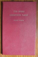 The More Deserving Cases: Eighteen Old Poems for Reconsideration
