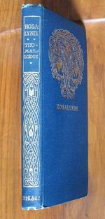 Rosalynde, Euphues Golden Legacie, found after his death in his cell at Silexedra. Bequeathed To Philautus Sonnes, nursed up with their Father in England. Fetcht from the Canaries By T. L. Gent.
 Additional Image