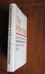 The Other Man: Conversations with Graham Greene by Marie-Françoise Allain
 Additional Image