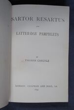 Sartor Restartus: The Life and Opinions of Herr Teufelsdröckh in Three Books; and Latter-Day Pamphlets
 Additional Image