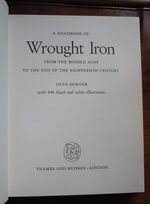 A Handbook of Wrought Iron from the Middle Ages to the End of the Eighteenth Century
 Additional Image