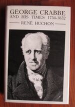 George Crabbe and his Times 1754-1832: A Critical and Biograpgical Study
 Additional Image