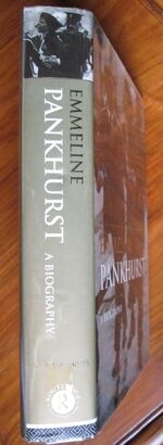 Emmeline Pankhurst : A Biography
 Additional Image