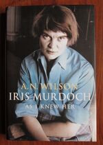 Iris Murdoch As I Knew Her
