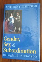 Gender, Sex and Subordination in England, 1500-1800
