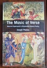 The Music of Verse: Metrical Experiment in Nineteenth-Century Poetry
