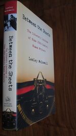 Between the Sheets: The Literary Liaisons of Nine 20th Century Women Writers
 Additional Image