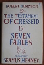 The Testament of Cresseid and Seven Fables: Translated by Seamus Heaney
