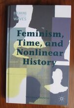 Feminism, Time, and Nonlinear History
