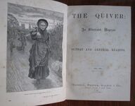 The Quiver: An Illustrated Magazine for Sunday and General Reading Volumes XVI, XVII, XVIII, XX
 Additional Image