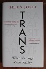 Trans: When Ideology Meets Reality
