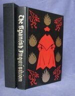 The Spanish Inquisition: An Historical Revision
