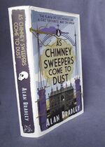 As Chimney Sweepers Come To Dust (Flavia De Luce Mystery 7)
 Additional Image