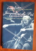 Jacqueline du Pré: A Biography
