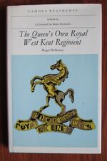 Famous Regiments: The Queen's Own Royal West Kent Regiment: the dirty half-hundred (The 50th/97th Regiment of Foot)
