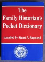 The Family Historian's Pocket Dictionary
